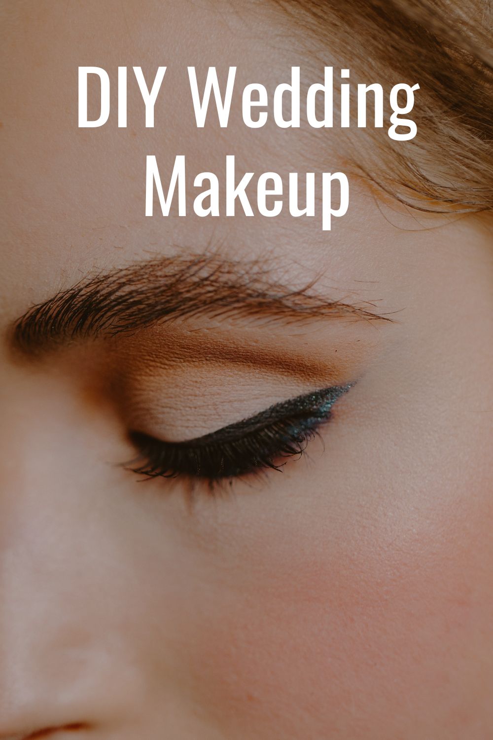 DIY wedding makeup eyes and foundation